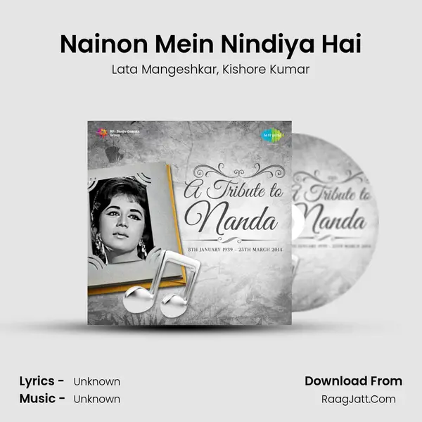 Nainon Mein Nindiya Hai Song mp3 | Lata Mangeshkar