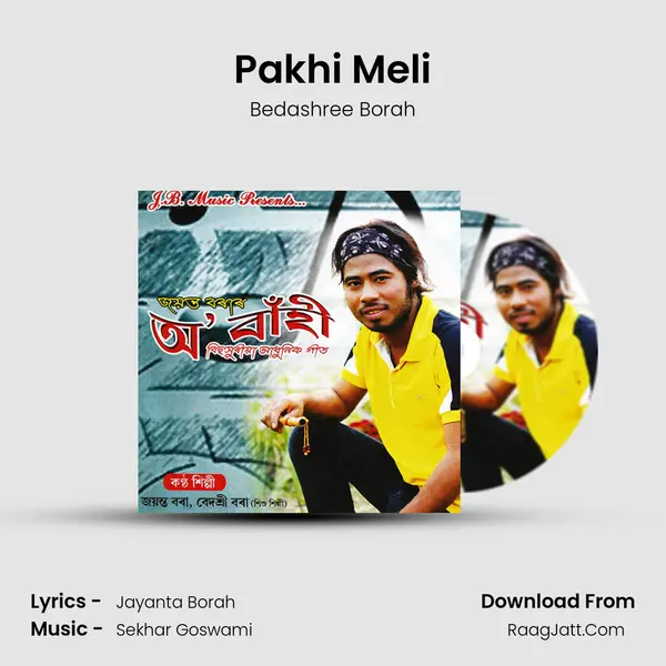 Pakhi Meli Song mp3 | Bedashree Borah