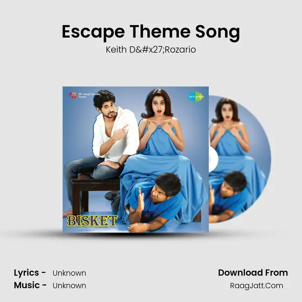 Escape Theme Song Song mp3 | Keith D'Rozario