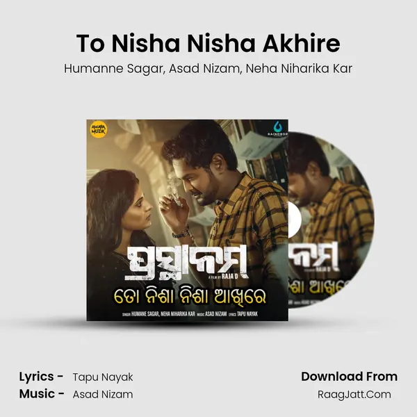 To Nisha Nisha Akhire mp3 song