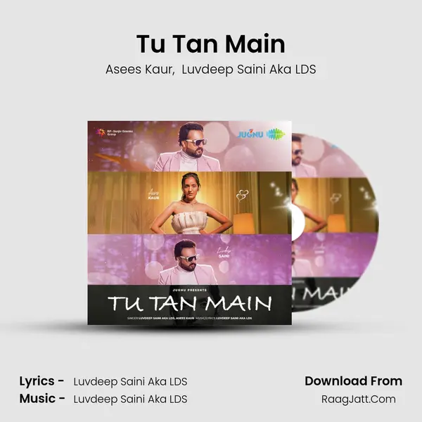 Tu Tan Main mp3 song