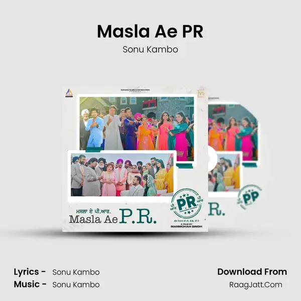 Masla Ae PR Song mp3 | Sonu Kambo