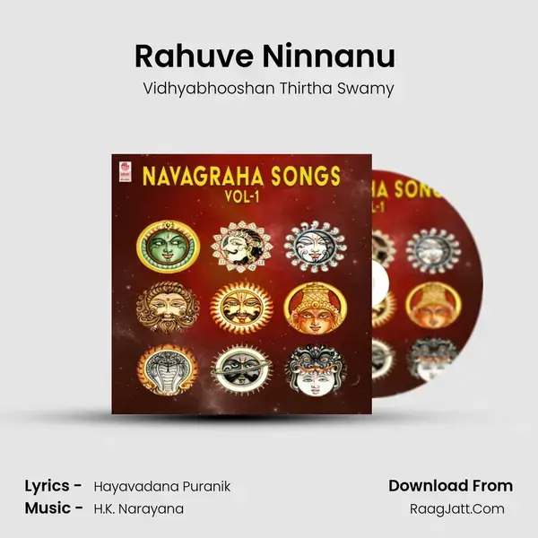 Rahuve Ninnanu (From Navagraha) mp3 song