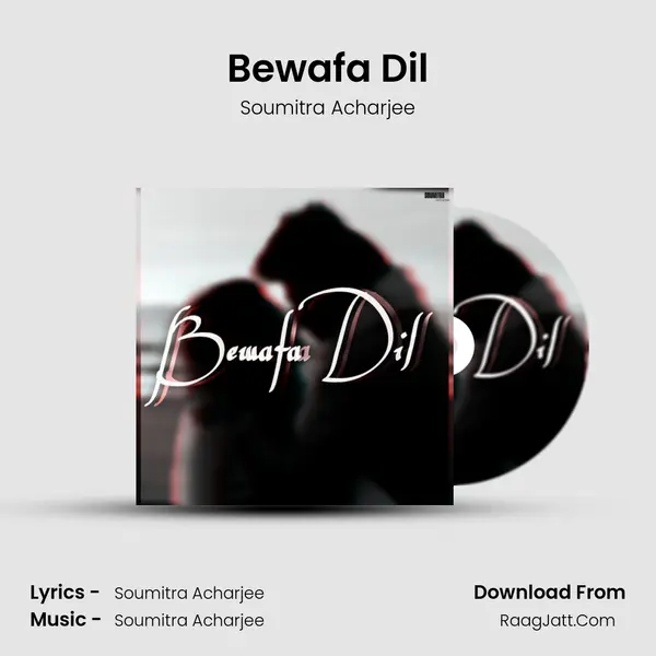 Bewafa Dil mp3 song