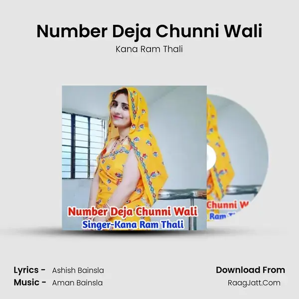 Number Deja Chunni Wali Song mp3 | Kana Ram Thali