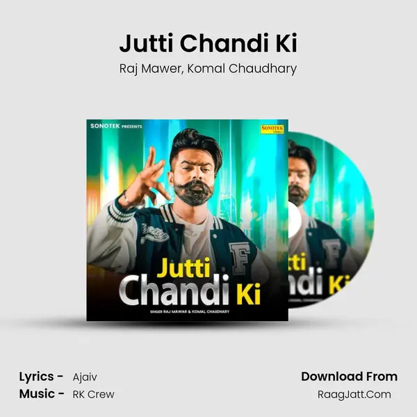 Jutti Chandi Ki mp3 song