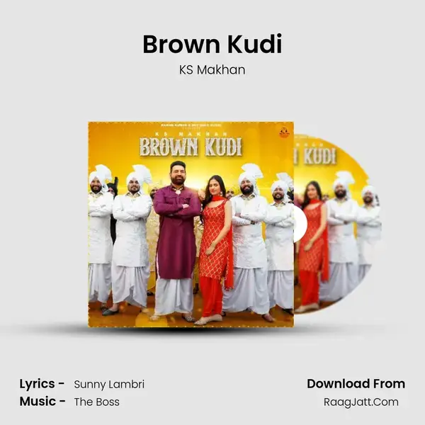 Brown Kudi mp3 song