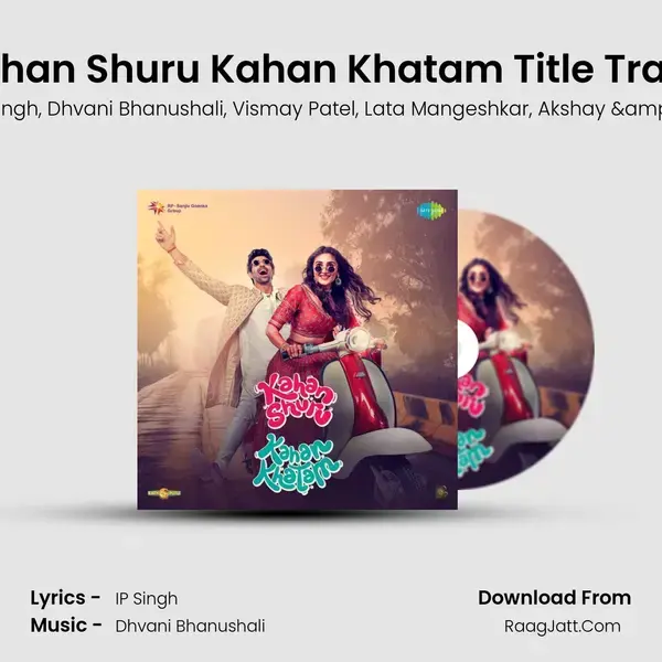 Kahan Shuru Kahan Khatam Title Track mp3 song