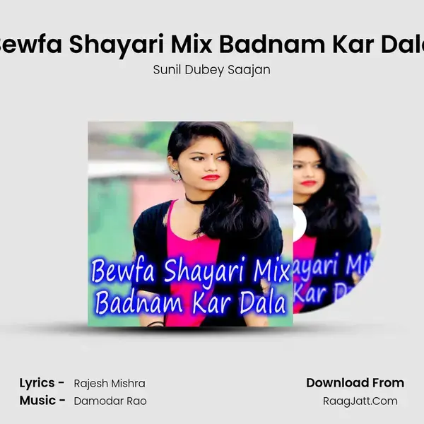 Bewfa Shayari Mix Badnam Kar Dala mp3 song