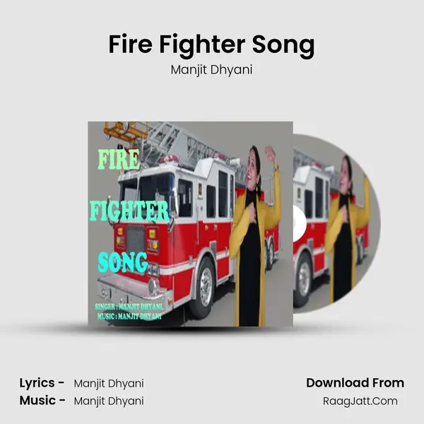 Fire Fighter Song mp3 song