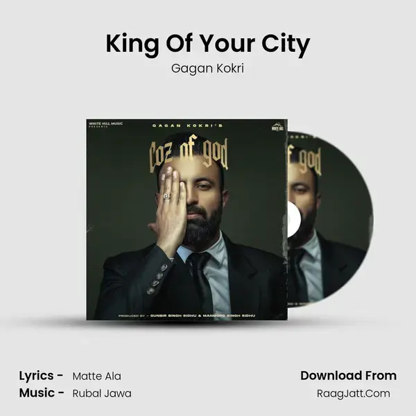 King Of Your City Song mp3 | Gagan Kokri