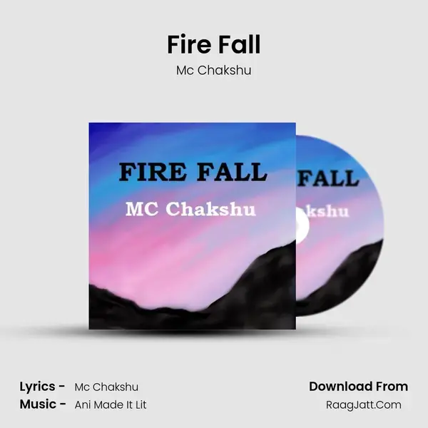 Fire Fall mp3 song