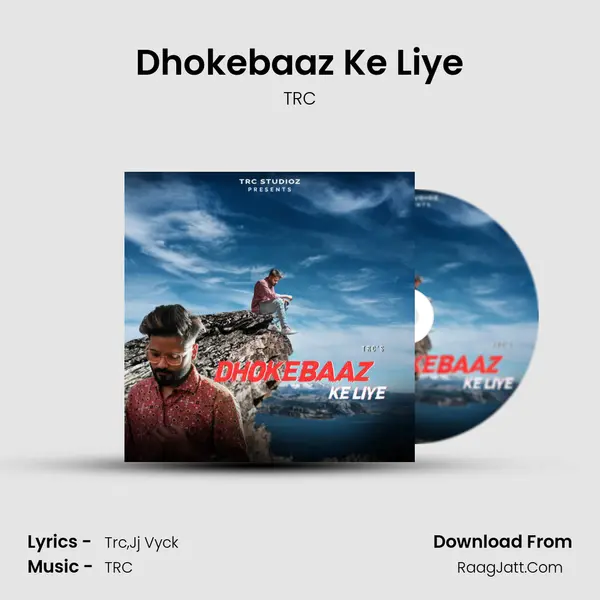 Dhokebaaz Ke Liye mp3 song