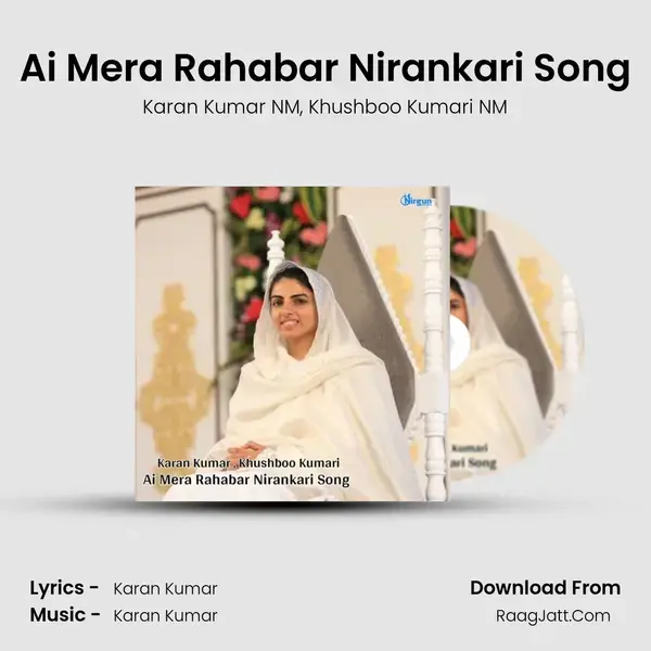 Ai Mera Rahabar Nirankari Song mp3 song