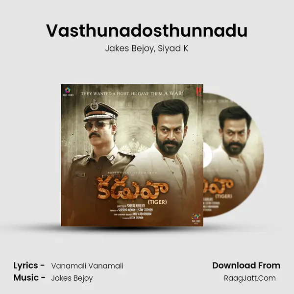 Vasthunadosthunnadu Song mp3 | Jakes Bejoy