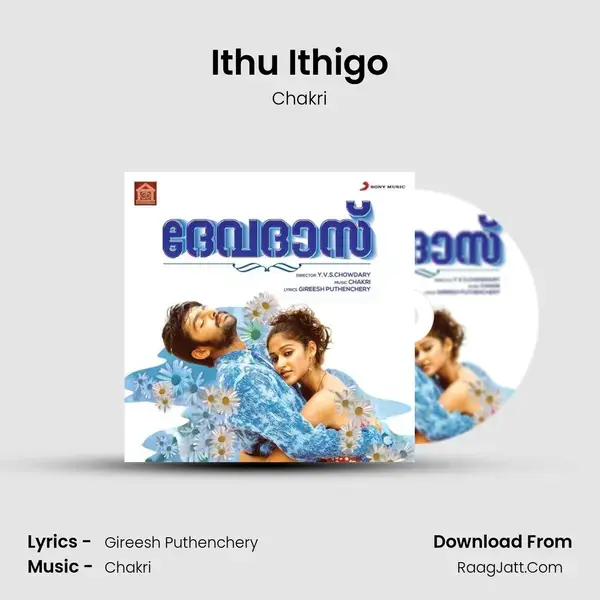 Ithu Ithigo Song mp3 | Chakri