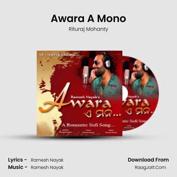 Awara A Mono - Rituraj Mohanty