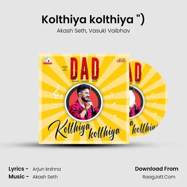 Kolthiya kolthiya (From DAD (Devaraj Alias David)) mp3 song