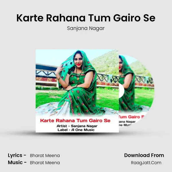 Karte Rahana Tum Gairo Se mp3 song