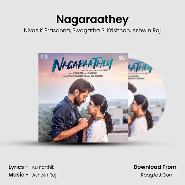 Nagaraathey mp3 song