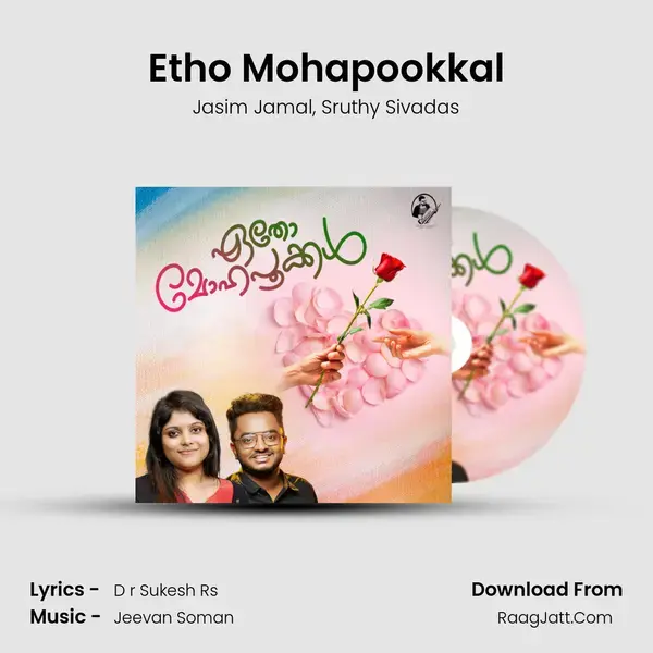 Etho Mohapookkal mp3 song