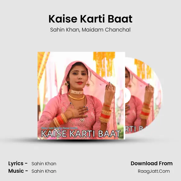 Kaise Karti Baat mp3 song