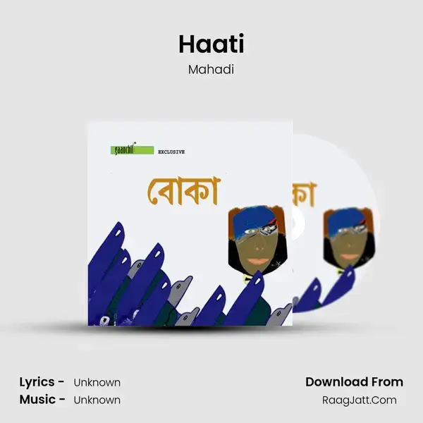 Haati Song mp3 | Mahadi