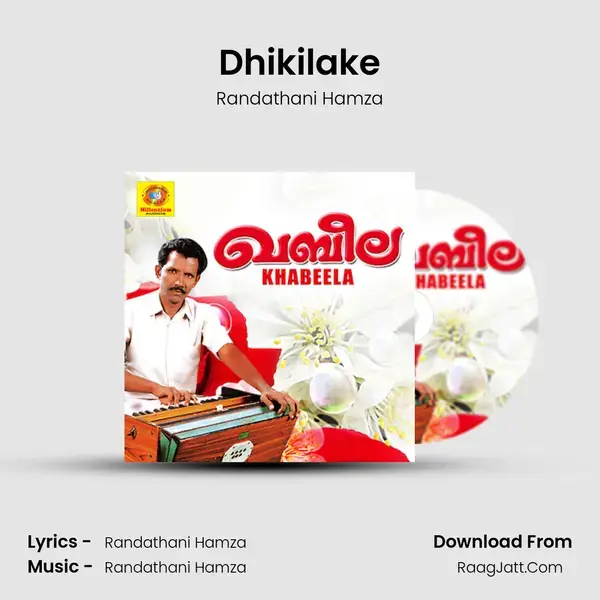 Dhikilake Song mp3 | Randathani Hamza