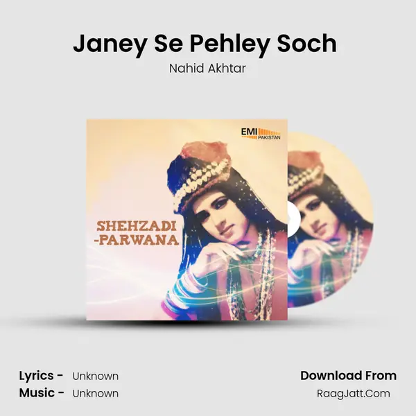 Janey Se Pehley Soch (From 