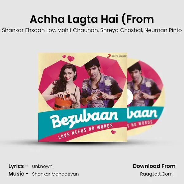 Achha Lagta Hai (From mp3 song