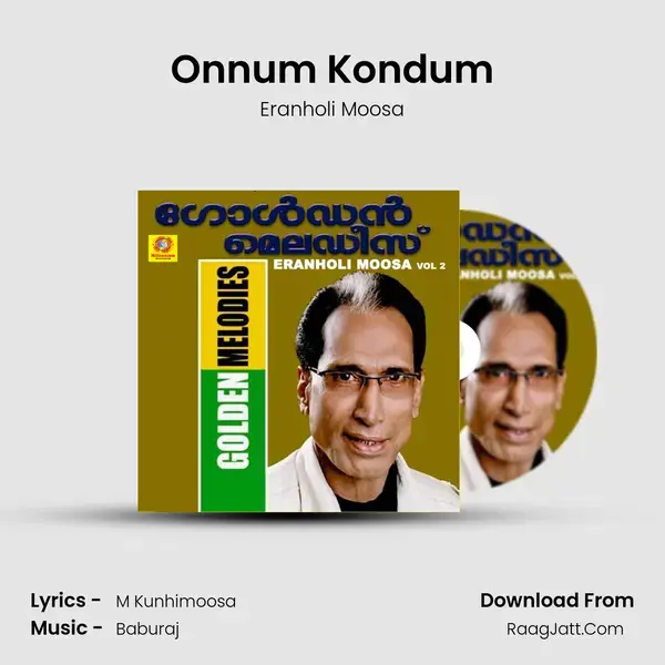 Onnum Kondum Song mp3 | Eranholi Moosa