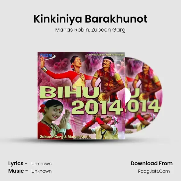 Kinkiniya Barakhunot Song mp3 | Manas Robin