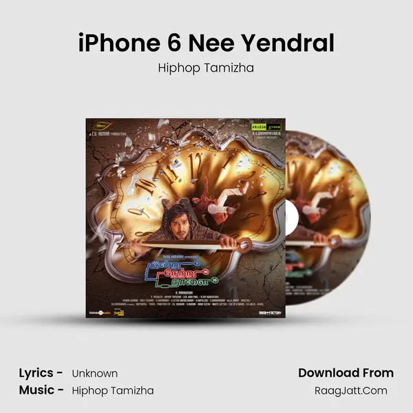 iPhone 6 Nee Yendral Song mp3 | Hiphop Tamizha