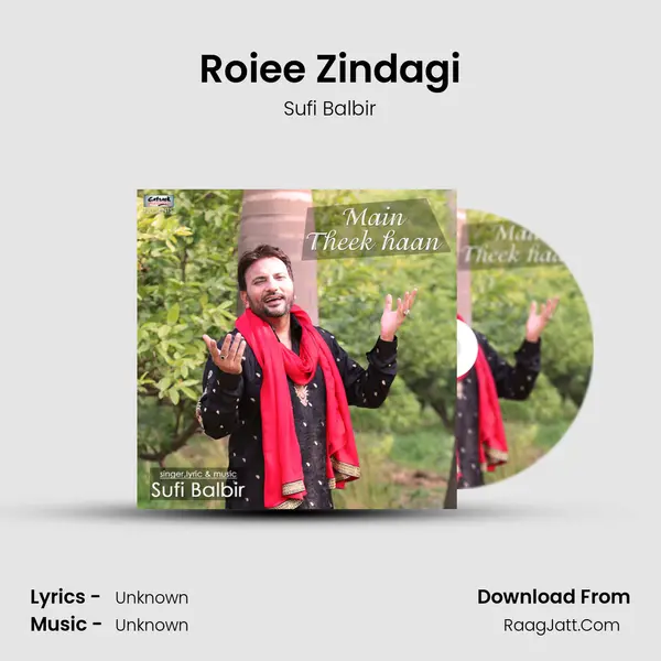 Roiee Zindagi Song mp3 | Sufi Balbir