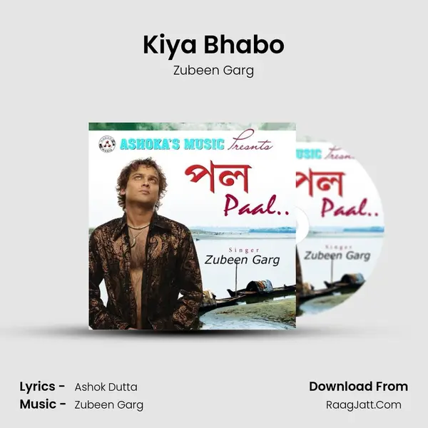 Kiya Bhabo Song mp3 | Zubeen Garg