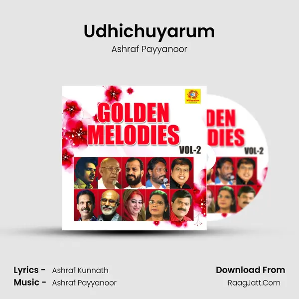 Udhichuyarum Song mp3 | Ashraf Payyanoor