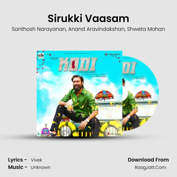 Sirukki Vaasam Song mp3 | Santhosh Narayanan