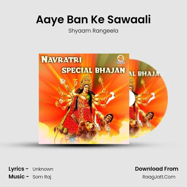 Aaye Ban Ke Sawaali mp3 song