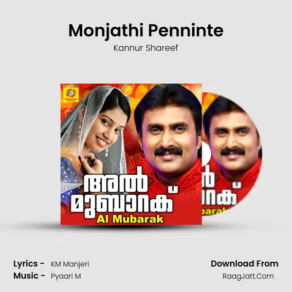 Monjathi Penninte Song mp3 | Kannur Shareef