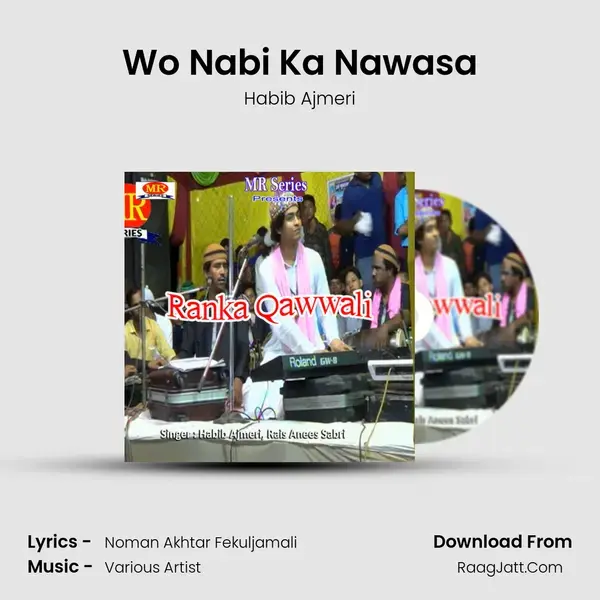 Wo Nabi Ka Nawasa mp3 song