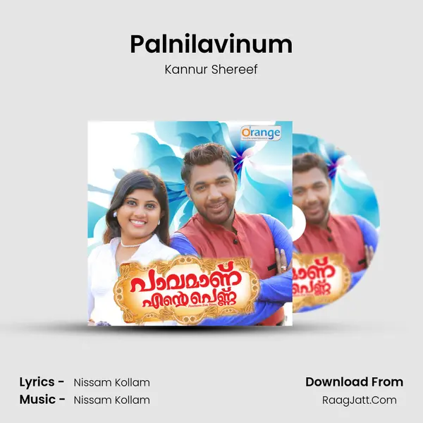 Palnilavinum Song mp3 | Kannur Shereef