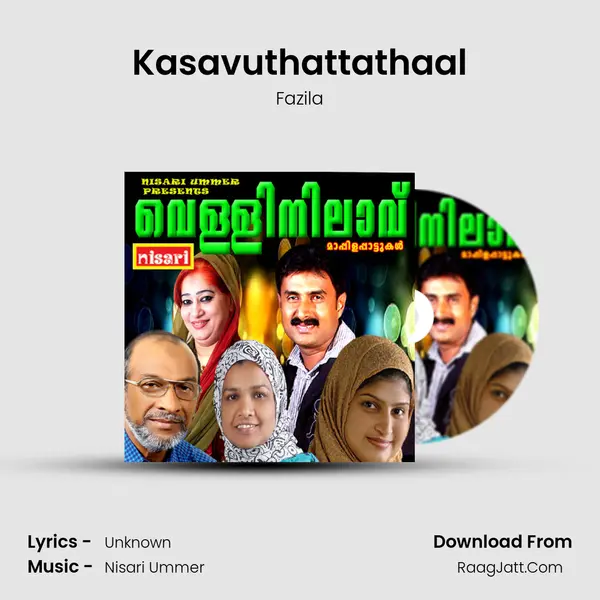 Kasavuthattathaal Song mp3 | Fazila