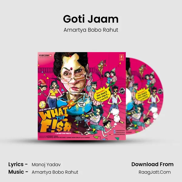 Goti Jaam Song mp3 | Amartya Bobo Rahut