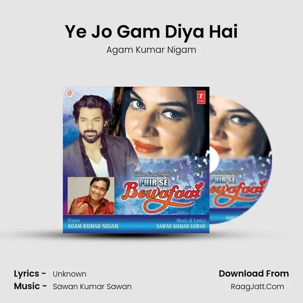 Ye Jo Gam Diya Hai mp3 song