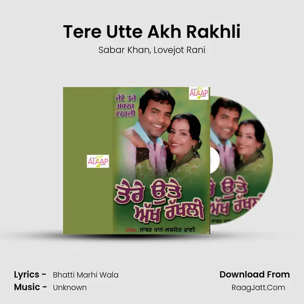 Tere Utte Akh Rakhli mp3 song