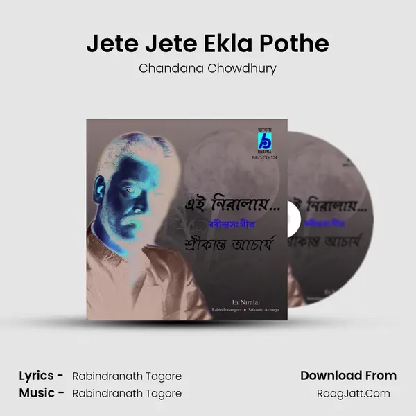 Jete Jete Ekla Pothe Song mp3 | Chandana Chowdhury