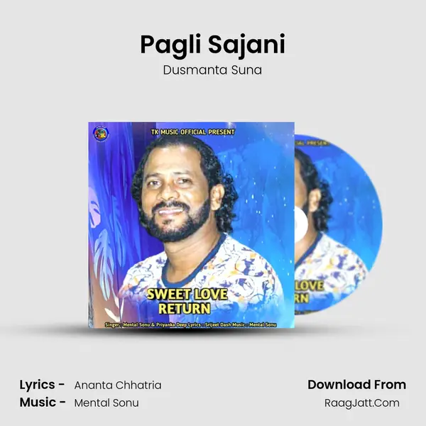 Pagli Sajani Song mp3 | Dusmanta Suna