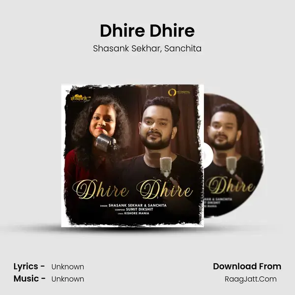 Dhire Dhire Song mp3 | Shasank Sekhar