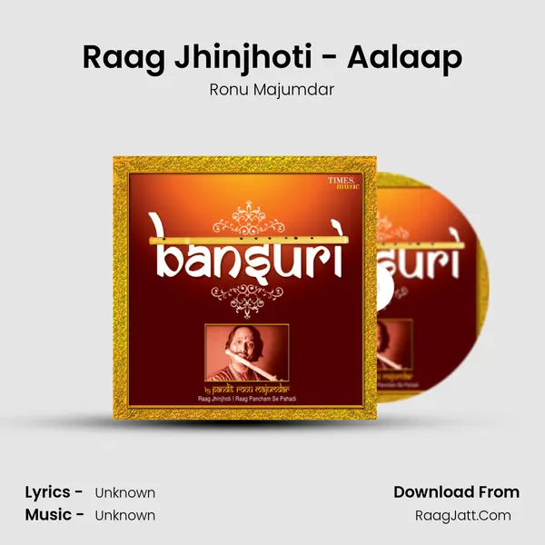 Raag Jhinjhoti - Aalaap Song mp3 | Ronu Majumdar