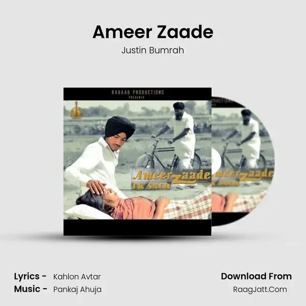 Ameer Zaade Ik Sach - Justin Bumrah